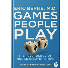 Games People Play Book by Eric Berne