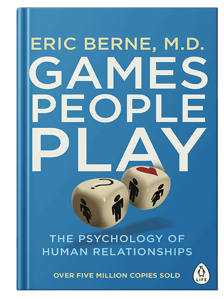 Games People Play Book by Eric Berne