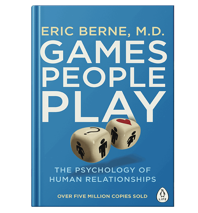 Games People Play Book by Eric Berne