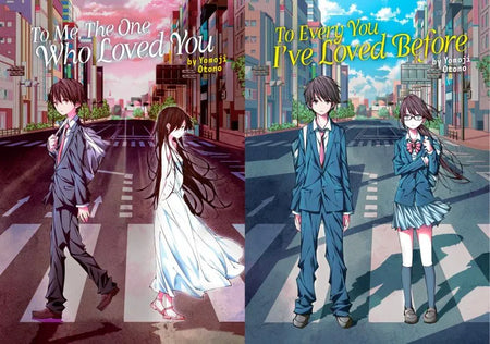 (Combo)To Me, The One Who Loved You + To Every You I've Loved Before (Light Novel) (Paperback) by Yomoji Otono