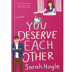 You Deserve Each Other Book by Sarah Hogle