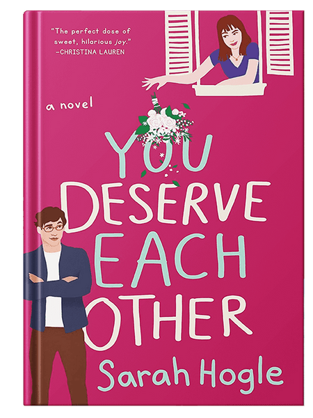 You Deserve Each Other Book by Sarah Hogle