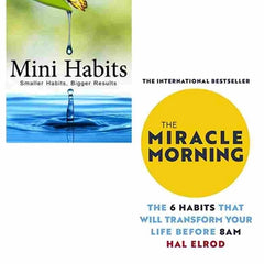 2 Book Set Collection Mini Habits: Smaller Habits, Bigger Results + The Miracle Morning