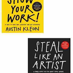 2 Book Set Collection Show Your Work + Steal Like an Artist