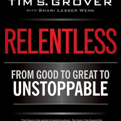 Relentless By Tim S. Grover