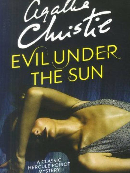 Evil Under The sun by Agatha Christie