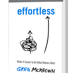Effortless by Greg Mckeown
