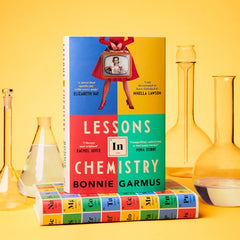 Lessons in Chemistry by Bonnie Garmus