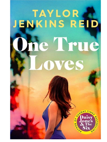 One true loves by taylor jenkins reid
