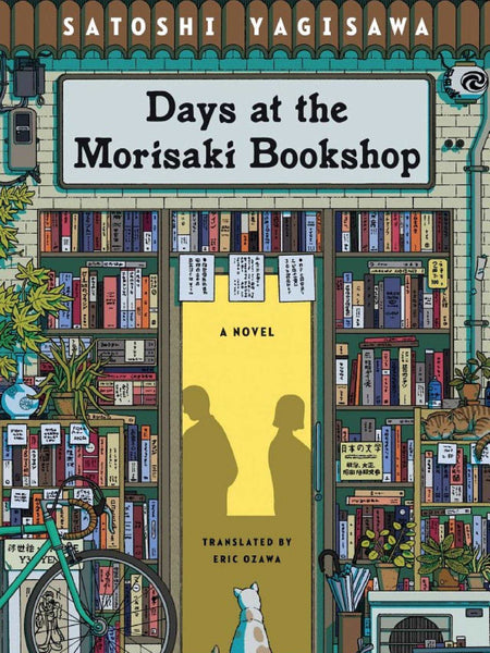 Days at the Morisaki Bookshop by Satoshi Yagisawa