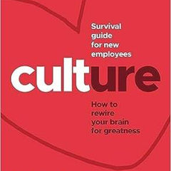 Culture: Survival Guide For New Employees by Deepinder Goyal