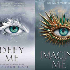 Imagine Me + Defy Me - Tahereh Mafi