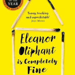 Eleanor Oliphant Is Completely Fine Paperback by Gail Honeyman
