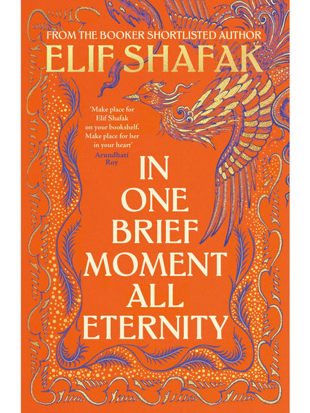 In One Brief Moment All Eternity by Elif Shafak