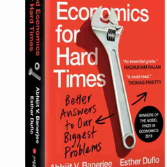 Good Economics For Hard Time By Abhijit V. Banerjee