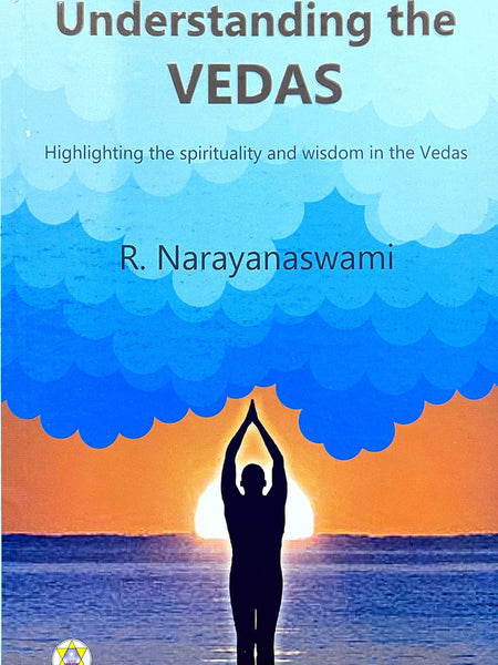 Understanding the Vedas by Sakshi Trust