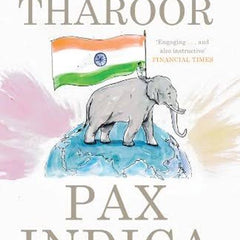 Pax Indica by Shashi Tharoor