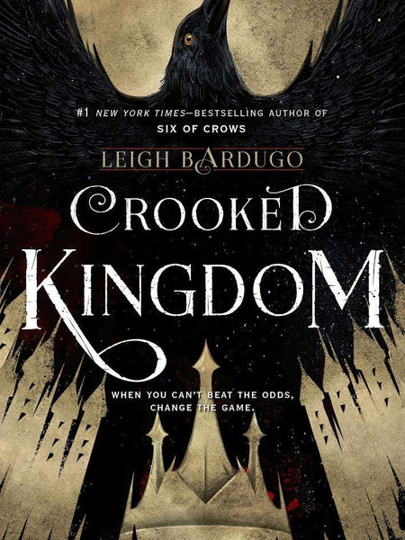 Crooked Kingdom Novel by Leigh Bardugo