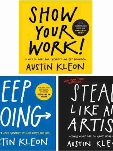 THE STEAL LIKE AN ARTIST + SHOW YOUR WORK + KEEP GOING : Combo Of 3 Books By. Austin Kleon