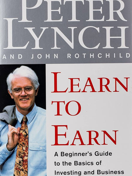 Learn to Earn Book by John Rothchild and Peter Lynch