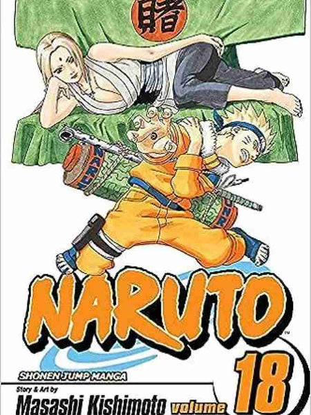 Naruto, Vol. 18 Book by Masashi Kishimoto