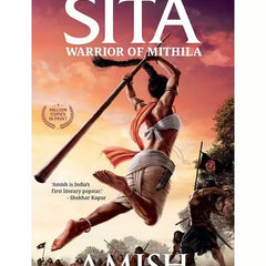 Sita: Warrior of Mithila by Amish Tripathi