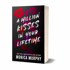 A Million Kisses in Your Lifetime Book by Monica Murphy