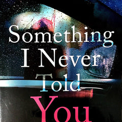 Something I Never Told You Book by Shravya Bhinder