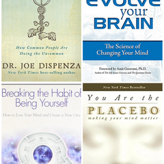 Breaking the Habit of Being Yourself, You Are the Placebo, Becoming Supernatural, and Evolve Your Brain: The Science of Changing Your Mind Bookset by Dr. Joe Dispenza