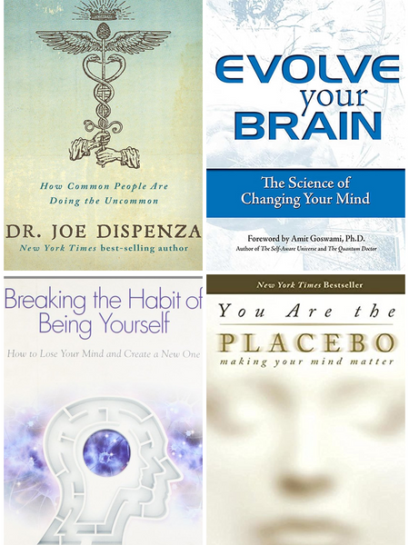 Breaking the Habit of Being Yourself, You Are the Placebo, Becoming Supernatural, and Evolve Your Brain: The Science of Changing Your Mind Bookset by Dr. Joe Dispenza