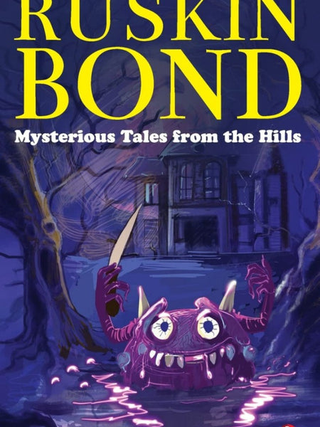 MYSTERIOUS TALES FROM THE HILLS Book by Ruskin Bond