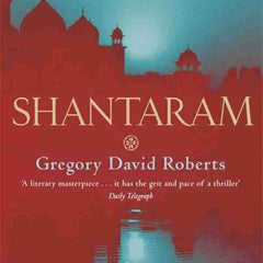 Shantaram By Gregory David Roberts