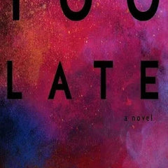 TOO LATE PAPERBACK – BY COLLEEN HOOVER