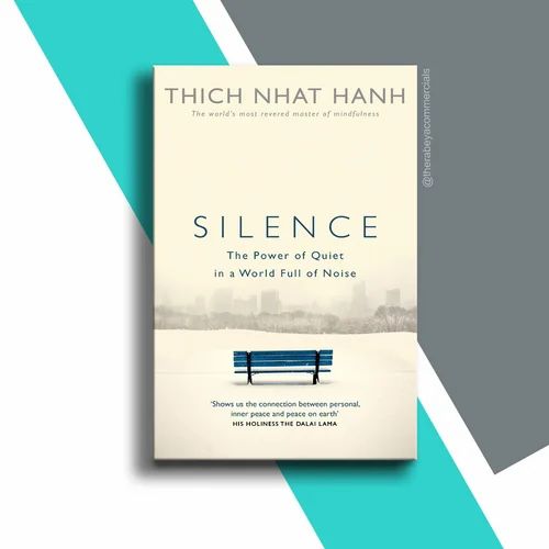 Silence: The Power of Quiet in a World Full of Noise