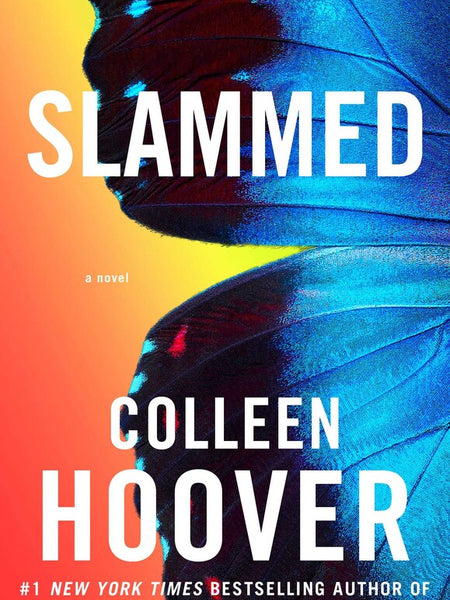Slammed: A Novel (Slammed, Book 1)