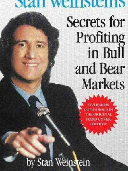 Stan Weinstein's Secrets For Profiting in Bull and Bear Markets Book by Stan Weinstein