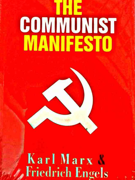 The Communist Manifesto Book by Friedrich Engels and Karl Marx