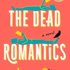 The Dead Romantics by Ashley Poston