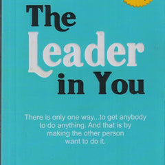 The Leader In You by Dale Carnegie