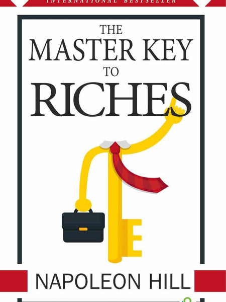 The Master Key to Riches Book by Napoleon Hill