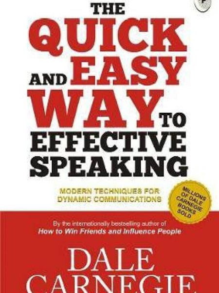 The Quick and Easy Way to Effective Speaking Book by Dale Carnegie