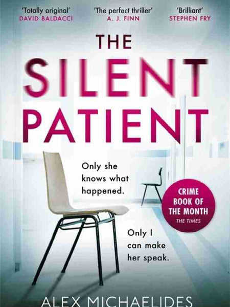 The Silent Patient Novel By Alex Michaelides