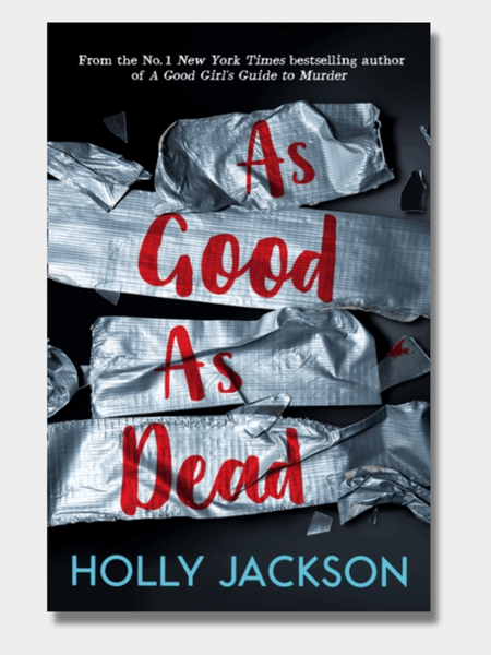 As Good As Dead by Holly Jackson