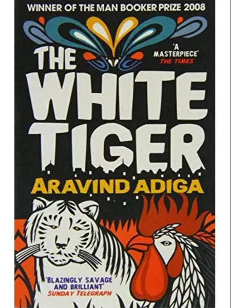 The White Tiger By Aravind Adiga